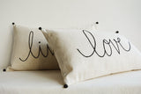 "Live" Linen Pillow Cover, Hand Embroidery on Ecru Cotton Linen